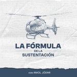 Logo of the podcast La Fórmula de la Sustentación Podcast La Fórmula de la Sustentación