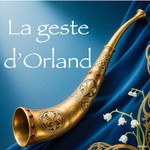 Logo of the podcast La geste d'Orland Podcast La geste d'Orland