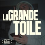 Podcast La Grande Toile
