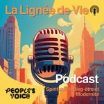 Logo of the podcast La lignée de vie Podcast La lignée de vie