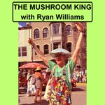 L.A. Mushrooms with Ryan Williams Podcast L.A. Mushrooms with Ryan Williams