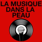 Podcast La Musique Dans La Peau