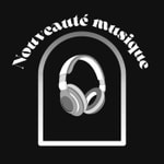 Podcast La Nouveauté Musique
