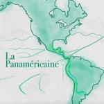La Panaméricaine Podcast La Panaméricaine