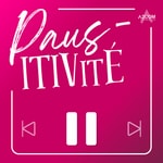 Logo of the podcast La Paus-itivité Podcast La Paus-itivité