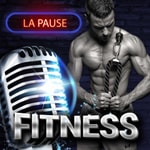 Logo of the podcast La pause Fitness Podcast La pause Fitness