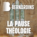 Logo of the podcast La pause théologie des Bernardins Podcast La pause théologie des Bernardins