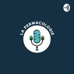 Logo of the podcast La Permacologie - Fréquence Banane Podcast La Permacologie - Fréquence Banane