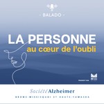 Logo of the podcast La personne au cœur de l'oubli Podcast La personne au cœur de l'oubli