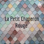 Logo of the podcast La Petit Chaperon Rouge Podcast La Petit Chaperon Rouge