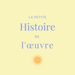 Logo of the podcast La petite Histoire de l'œuvre Podcast La petite Histoire de l'œuvre