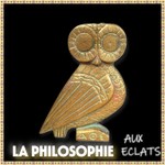 Podcast La Philosophie aux éclats