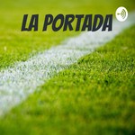 Logo of the podcast La Portada Podcast La Portada