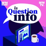 La question info Podcast La question info