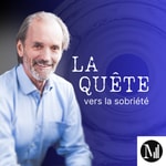 Logo of the podcast La quête vers la sobriété avec Robert Piché Podcast La quête vers la sobriété avec Robert Piché