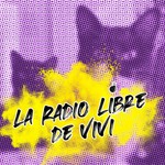 La Radio libre de Vivi Podcast La Radio libre de Vivi