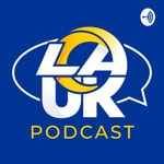 Logo of the podcast LA Rams UK Podcast Podcast LA Rams UK Podcast