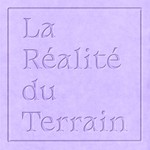 La réalité du terrain Podcast La réalité du terrain