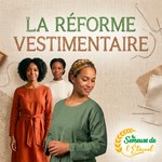 Podcast La Réforme Vestimentaire