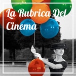 Logo of the podcast La Rubrica Del Cinema Podcast La Rubrica Del Cinema