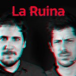 La Ruina Podcast La Ruina