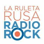 La Ruleta Rusa Radio Rock Podcast La Ruleta Rusa Radio Rock