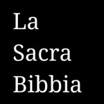 Logo of the podcast La Sacra Bibbia Podcast La Sacra Bibbia