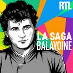 Podcast La saga Balavoine