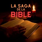 Logo of the podcast La saga de la Bible Podcast La saga de la Bible