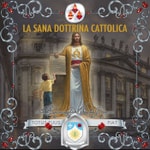 Logo of the podcast La sana dottrina cattolica Podcast La sana dottrina cattolica