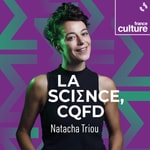 Logo of the podcast La Science CQFD Podcast La Science CQFD