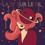 La SF sur le fil Podcast La SF sur le fil