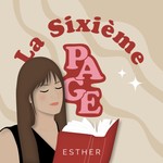 Logo of the podcast La Sixième Page Podcast La Sixième Page