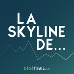 La Skyline De... Podcast La Skyline De...