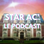 Logo of the podcast La star ac' podcast Podcast La star ac' podcast