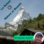 Logo of the podcast La Suisse - Nature et Beaute Podcast La Suisse - Nature et Beaute