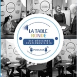 La Table Ronde des Médecines Complémentaires du Groupe RITMA