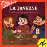 Logo of the podcast La Taverne - Radio Campus Paris Podcast La Taverne - Radio Campus Paris