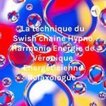 Logo of the podcast La technique du Swish chaine Hypno Harmonie Energie de Véronique Energéticienne Relaxologue Podcast La technique du Swish chaine Hypno Harmonie Energie de Véronique Energéticienne Relaxologue