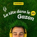 Logo of the podcast La tête dans le gazon Podcast La tête dans le gazon