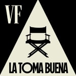 Logo of the podcast La toma buena | Vanity Fair España Podcast La toma buena | Vanity Fair España