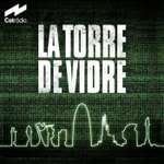 Logo of the podcast La torre de vidre Podcast La torre de vidre