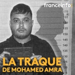 Logo of the podcast La traque de Mohamed Amra Podcast La traque de Mohamed Amra