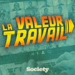 Logo of the podcast La valeur travail Podcast La valeur travail