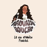 Logo of the podcast La vie d'adulte Podcast La vie d'adulte