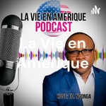 Logo of the podcast La Vie en Amerique Podcast La Vie en Amerique