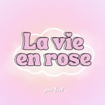 Logo of the podcast La vie en rose Podcast La vie en rose