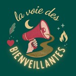 Podcast La voie des bienveillantes