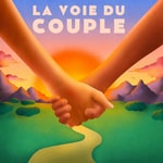 Logo of the podcast La Voie du Couple Podcast La Voie du Couple