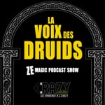 Logo of the podcast La voix des druids Podcast La voix des druids